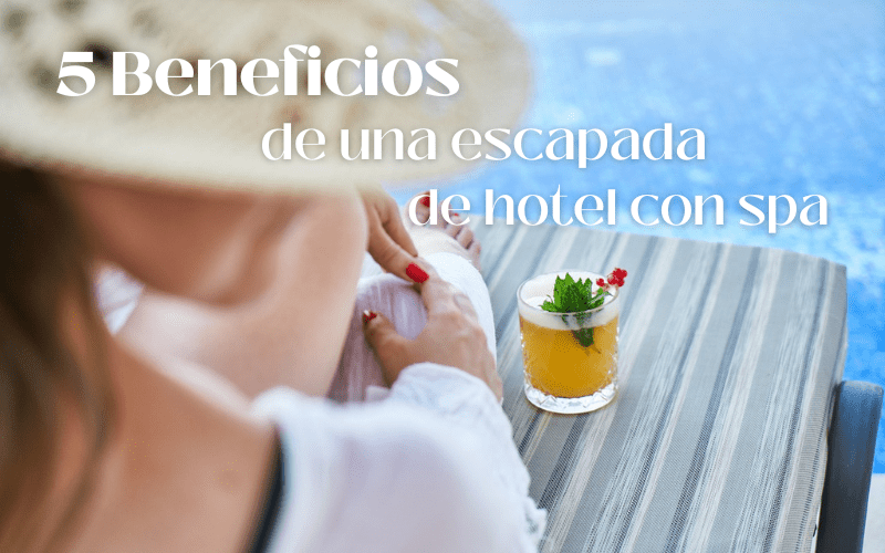 Escapada hotel + spa