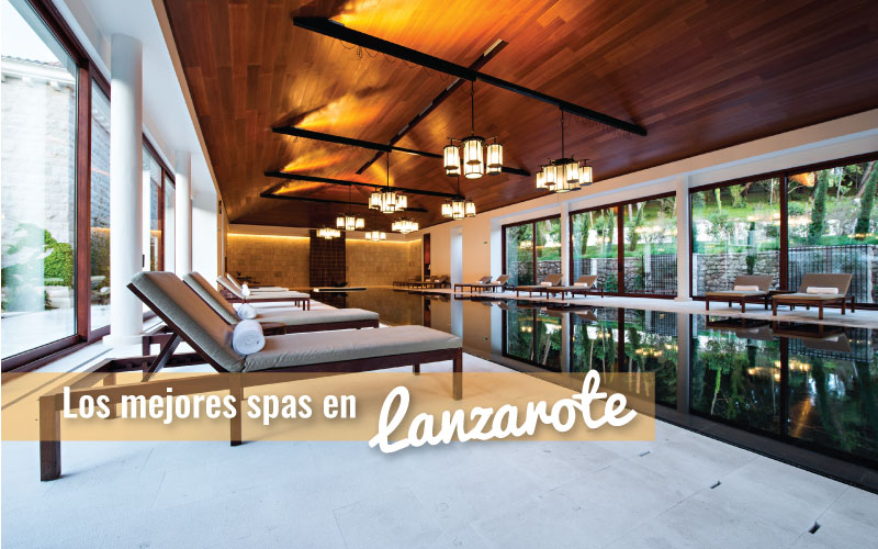 Los mejores spas y balnearios de Lanzarote