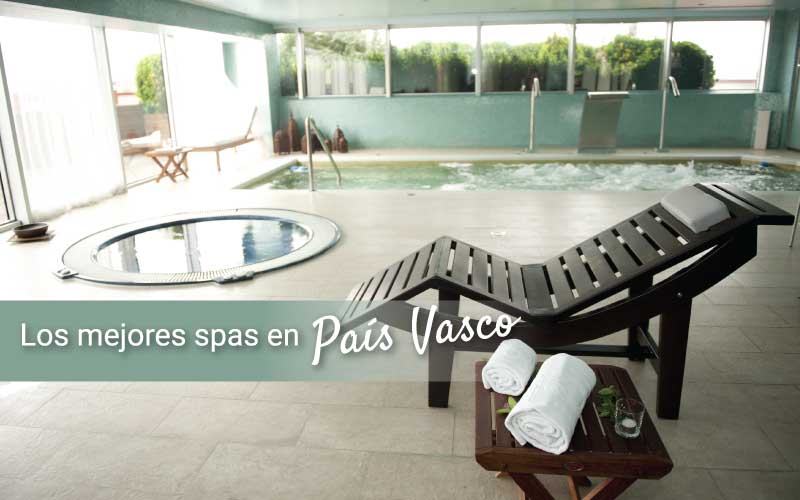 Los mejores spas y balnearios del País Vasco